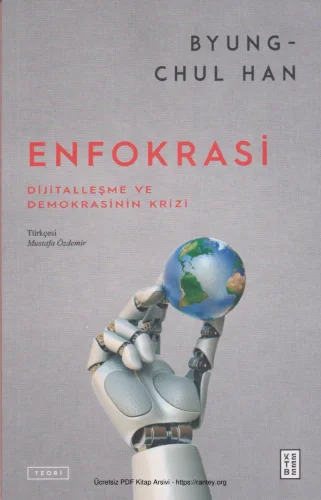Enfokrasi: Dijitalleşme ve Demokrasinin Krizi