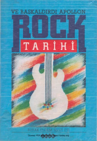 İzzet Eti Ve başkaldırdı Apollon Rock Tarihi Hece Yayınları