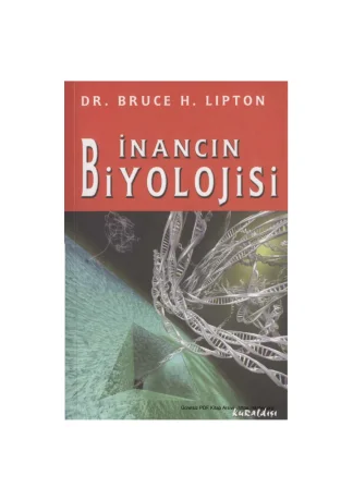 Lipton İnancın Biyolojisi Kuraldışı Yayınları