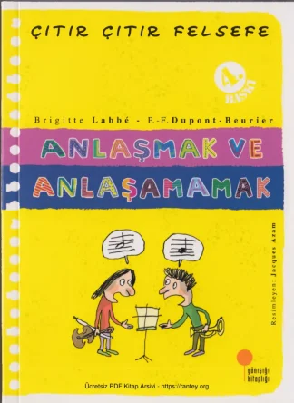 Çıtır Çıtır Felsefe XXX Anlaşmak ve Anlaşamamak