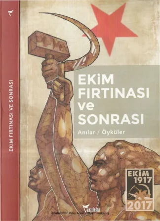 Ekim Fırtınası ve Sonrası Anılar Öyküler Yazılama Yayınları