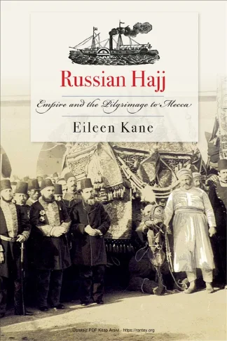 Russian HajjEmpire and the Pilgrimage to Mecca