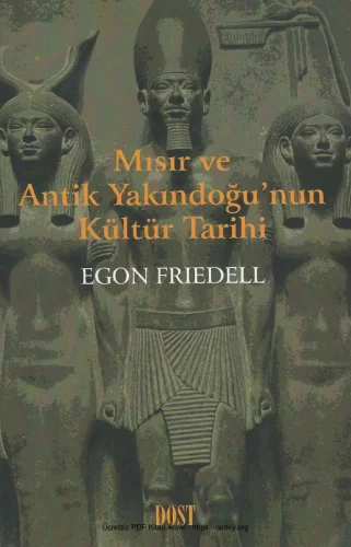 Mısır ve Antik Yakındoğunun Kültür Tarihi Dost Kitabevi