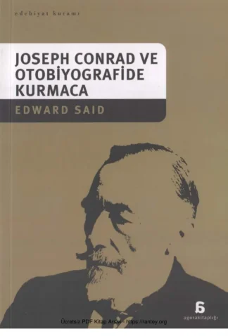 Joseph Conrad ve Otobiyografide Kurmaca