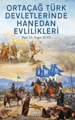 Ortaçağ Türk Devletlerinde Hanedan Evlilikleri Gece Kitaplığı