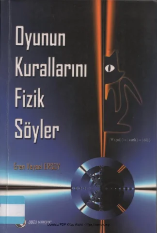 Ersoy Oyunun Kurallarını Fizik Söyler ODTÜ Yayınları