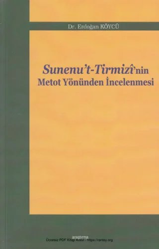 Sunenut Tirmiznin Metot Yönünden İncelenmesi Araştırma Yayınları