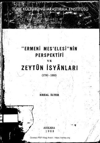 Ermeni Meselesinin Perspektifi ve Zeytun İsyanları 1780 1880