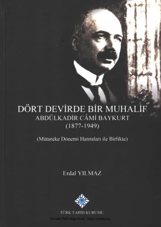 Dört Devirde Bir Muhalif Abdülkadir Cami Baykurt