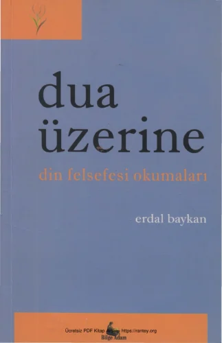 Dua Üzerine Din Felsefesi Okumaları Bilge Adam Yayınları