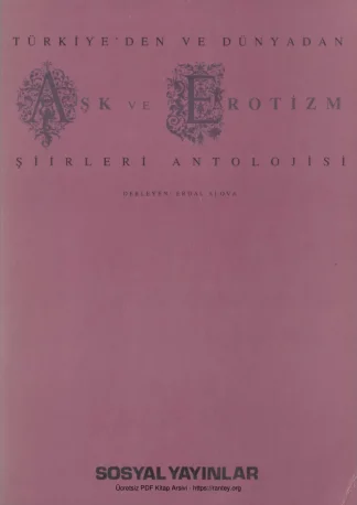 Aşk ve Erotizm Şiirleri Antolojisi Sosyal Yayınları