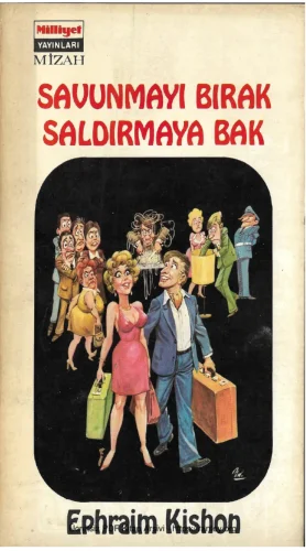 Savunmayı Bırak Saldırmaya Bak Milliyet Yayınları