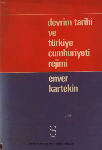 Devrim Tarihi ve Türkiye Cumhuriyeti Rejimi Sinan Yayınları