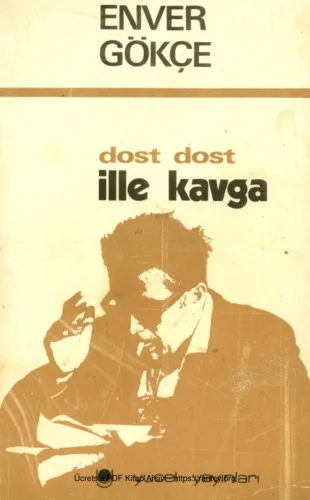 Dost Dost İlle Kavga Yücel Yayınları