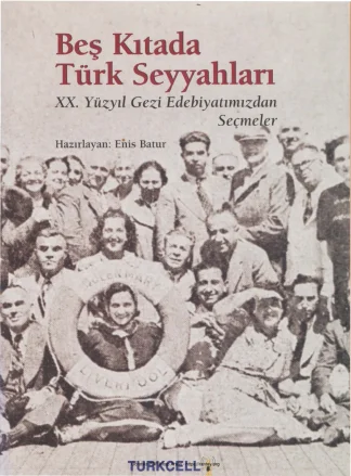 Beş Kıtada Türk Seyyahları