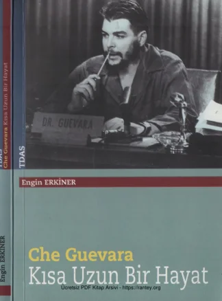 Che Guevara Kısa Uzun Bir Hayat TDAS Yayınları