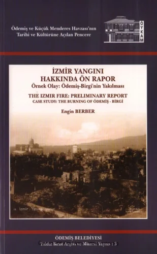 İzmir Yangını Hakkında Ön Rapor