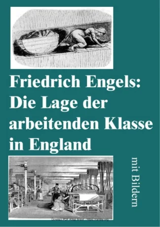 Lage der arbeitenden Klasse in England