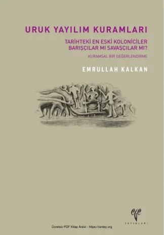 Uruk Yayılım Kuramları Ege Yayınları