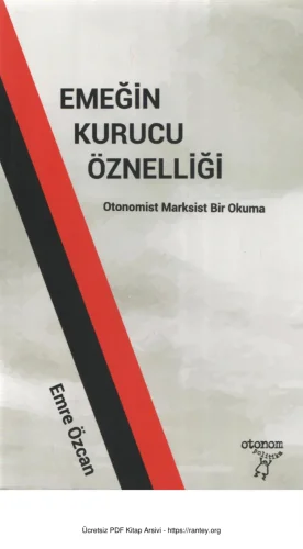 Emeğin Kurucu Öznelliği