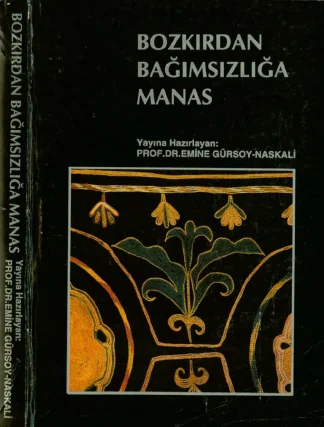 Bozkırdan Bağımsızlığa Manas