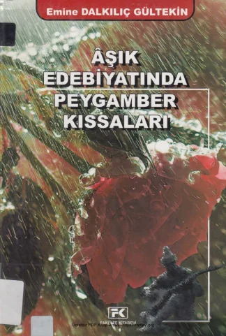 Gültekin şık Edebiyatında Peygamber Kıssaları Fakülte Yayınları