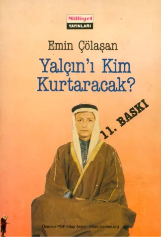 Yalçını Kim Kurtaracak Milliyet Yayınları