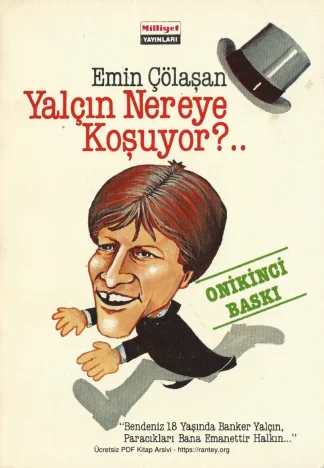 Yalçın Nereye Koşuyor Milliyet Yayınları