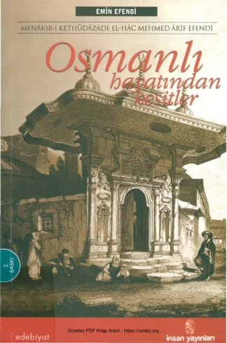 Osmanlı Hayatından Kesitler