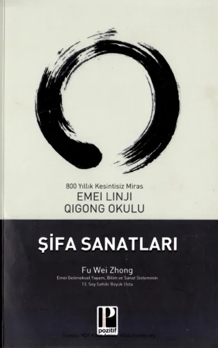 Qigong Okulu Şifa Sanatları Fu Wei Zhong Pozitif Yayınları