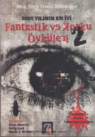 vd 2004 Yılının En İyi Fantastik ve Korku Öyküleri II Yedinci