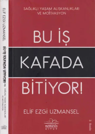 Uzmansel Bu İş Kafada Bitiyor Nemesis Yayınları