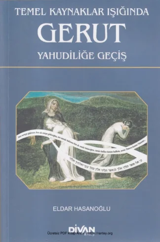 Temel Kaynaklar Işığında Gerut Yahudiliğe Geçiş Divan Kitap kitap kapağı