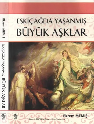 Eskiçağda Yaşanmış Büyük Aşklar Ekin Yayınları