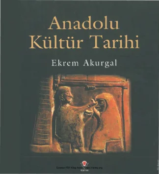 Anadolu Kültür Tarihi Tübitak Yayınları