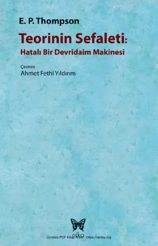 Teorinin Sefaleti Hatalı Bir Devridaim Makinesi