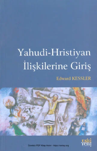 Yahudi Hristiyan İlişkilerine Giriş Eski Yeni Yayınları