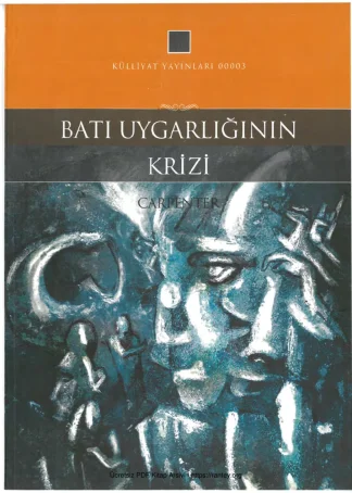 Batı Uygarlığının Krizi Külliyat Yayınları