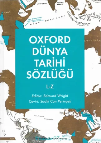 Oxford Dünya Tarihi Sözlüğü Cilt 2 L Z
