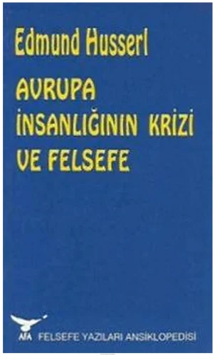 Avrupa İnsanlığının Krizi ve Felsefe