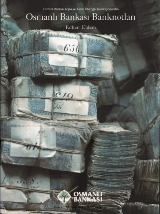 Osmanlı Bankası Banknotları Osmanlı Bankası Yayınları