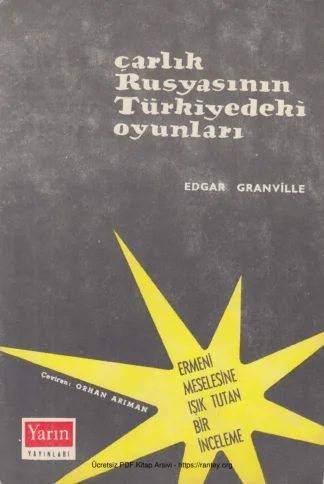 Çarlık Rusyasının Türkiyedeki Oyunları Yarın Yayınları
