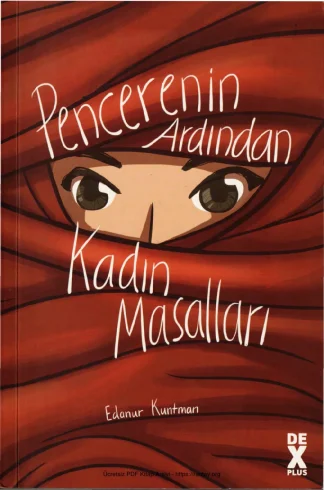 Pencerenin Ardindan Kadin Masalları Dex Plus Yayınları