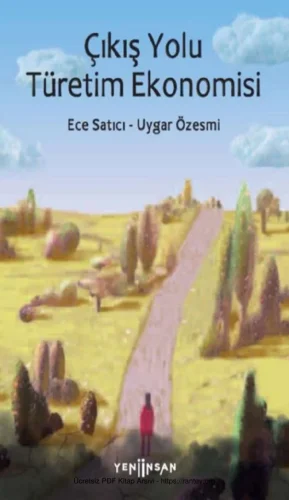 Uygar Özesmi Çıkış Yolu Türetim Ekonomisi