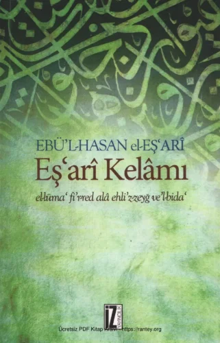 el Eşari Eşari Kelamı Akaid Kitabı El Lüma Fir Red Ala Ehliz Zeyğ Vel Bida