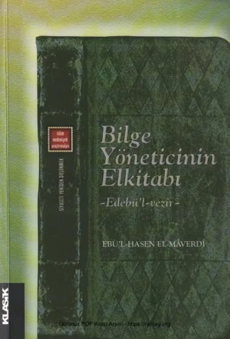 Hasen El Maverdi Bilge Yöneticinin Elkitabı Edebül Vezir