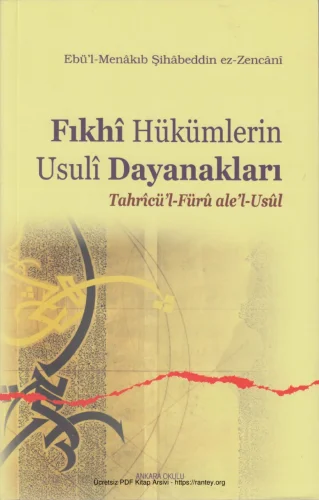 Şihabeddin ez Zencn Fıkh Hükümlerin Usul Dayanakları