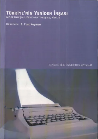 Keyman Türkiyenin Yeniden İnşası