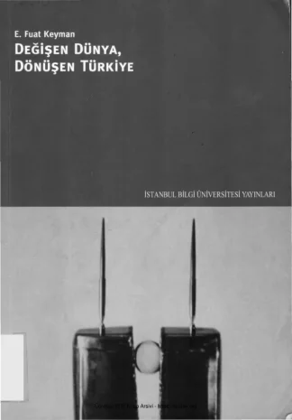 Keyman Değişen Dünya Dönüşen Türkiye