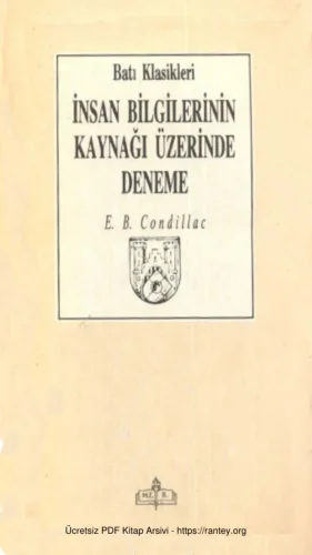 Condillac İnsan Bilgilerinin Kaynağı Üzerine Bir Deneme MEB Yayınları